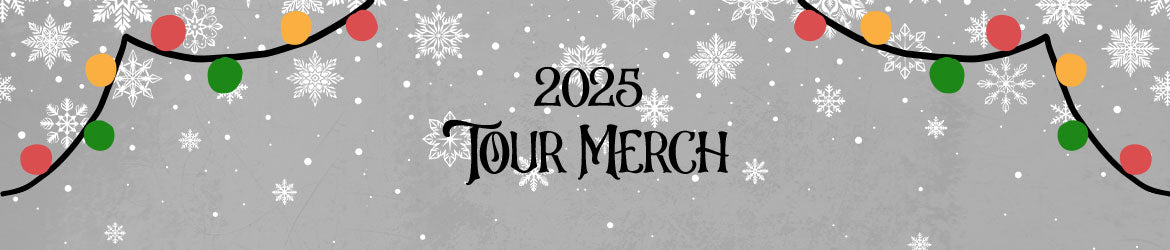 2025 Tour Merch