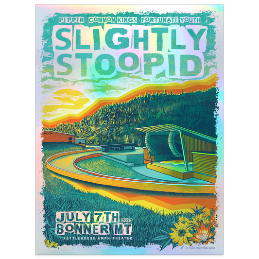 7/07 Bonner, MT SHOW POSTER - Regular & Foil