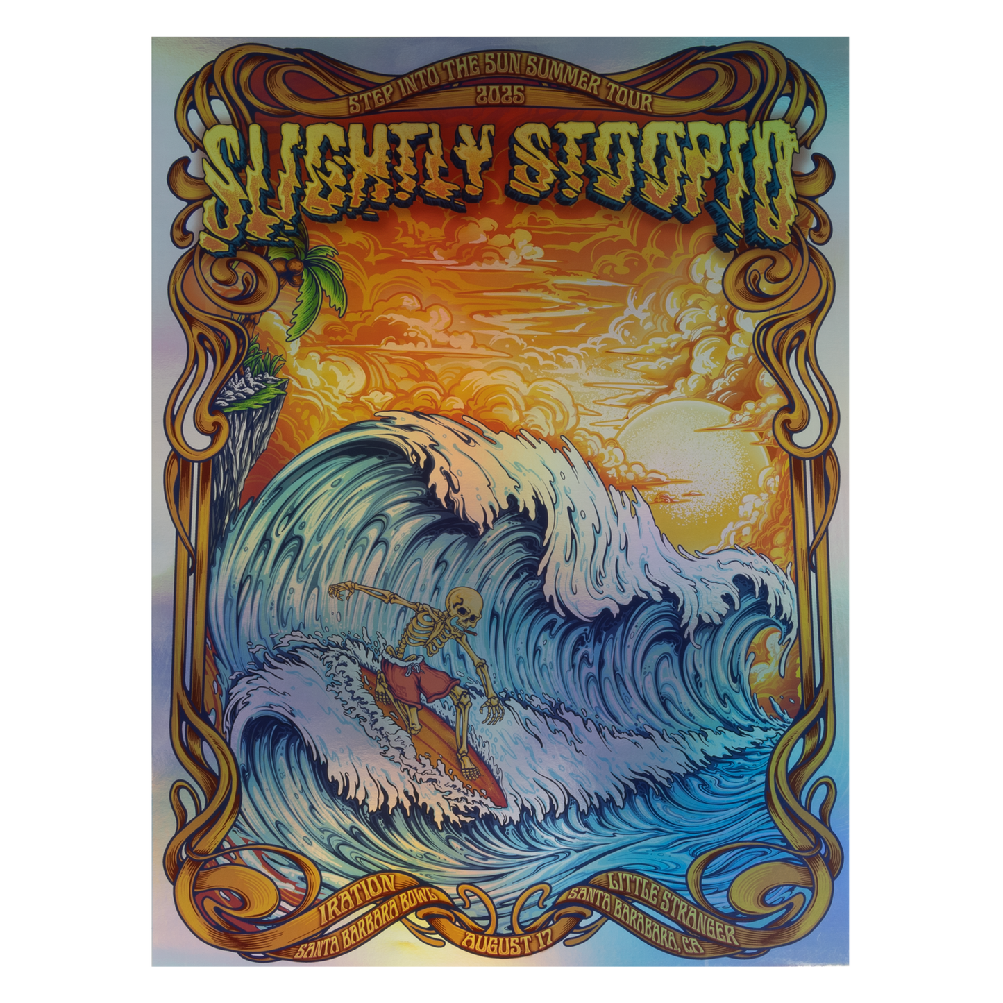 8/17/2025 Santa Barbara, CA Hipe Dynamite Foil Poster